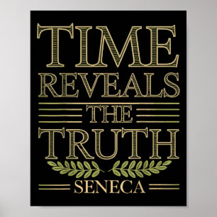 Seneca Quote Time Onthult Waarheid Stoïcijnse Wijs Poster