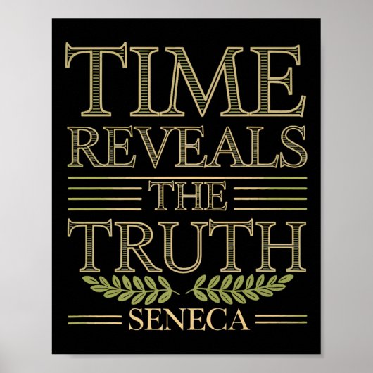 Seneca Quote Time Onthult Waarheid Stoïcijnse Wijs Poster (Voorkant)