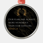 Seneca's Insight: Angsten in vergelijking met echt Metalen Ornament (Voorkant)