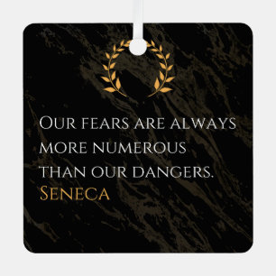 Seneca's Insight: Angsten in vergelijking met echt Metalen Ornament