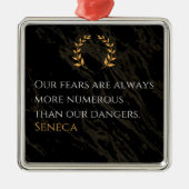 Seneca's Insight: Angsten in vergelijking met echt Metalen Ornament (Voorkant)