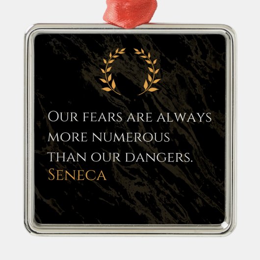 Seneca's Insight: Angsten in vergelijking met echt Metalen Ornament (Voorkant)