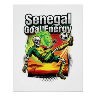 Senegal Doel Energie Skelet Aanvaller Naties Creat Perfect Poster