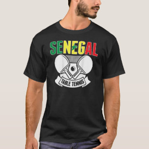 Senegal Table Tennis Support Senegalese pingpong T-shirt