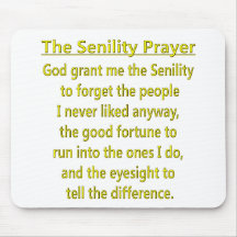 Senility Prayer