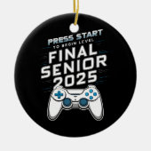 Senior 2025 Klasse van 2025 Gamer Videogames Keramisch Ornament (Voorkant)