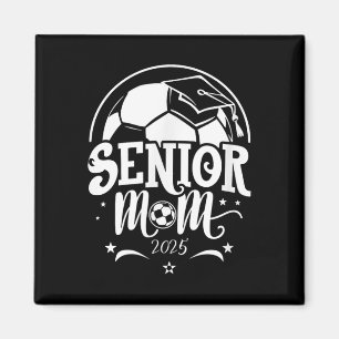 Senior 2025 Voetbal Mom High School Afstuderen Out Magneet