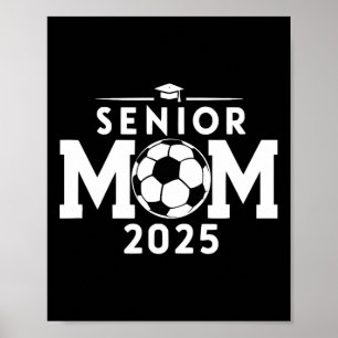 Senior 2025 Voetbal Mom High School Afstuderen Out Poster