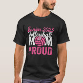 Senior 2025 Volleybal Trotse Moeder Kostuumleraren T-shirt (Voorkant)