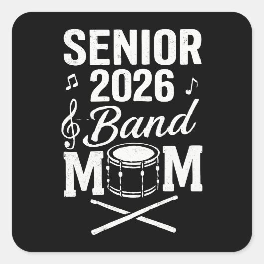 Senior 2026 Band Moeder Vierkante Sticker (Voorkant)
