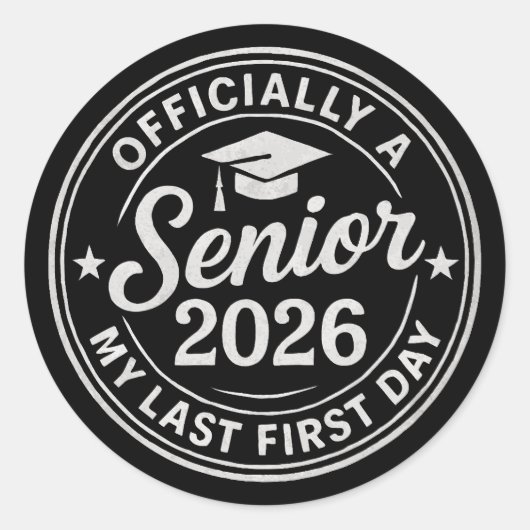 Senior 2026 Eerste Dag Stempel Ronde Sticker (Voorkant)
