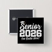 Senior 2026 Grappige Afstudeercitaat Typografie Vierkante Button 5,1 Cm (Voorkant /achterkant)