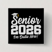 Senior 2026 Grappige Afstudeercitaat Typografie Vierkante Button 5,1 Cm (Voorkant)