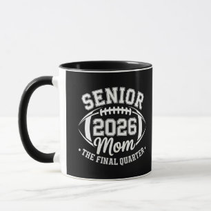 Senior 2026 Moeder Het Laatste Kwart Mok