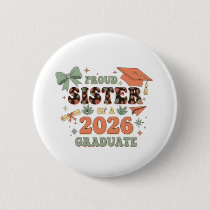 Senior 2026 Trots op Zus van een Afgestudeerde Fam Ronde Button 5,7 Cm