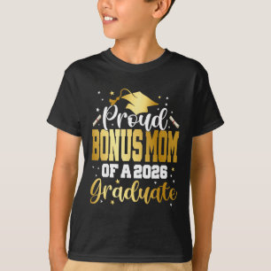 Senior 2026 Trotse Bonus-moeder Van Een Cl Van 202 T-shirt