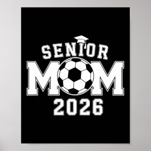 Senior 2026 Voetbalmoeder Hoge School Afstudeerout Poster