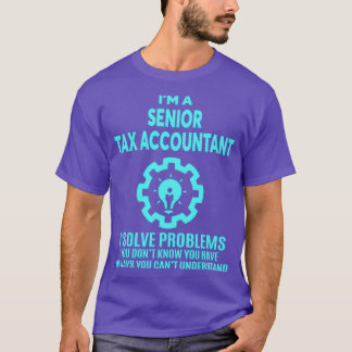 SENIOR BELASTINGACCOUNTANT NICE DESIGN 2017 2 T-SHIRT