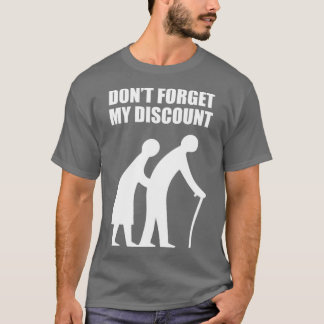 Senior Citizen Discount Elderly Old People Funny T-shirt