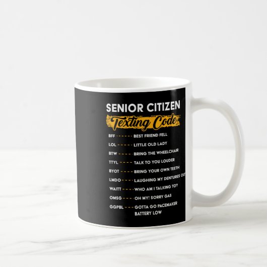 Senior Citizen &#; s sms-code Grappige oude mensen Koffiemok (Rechts)