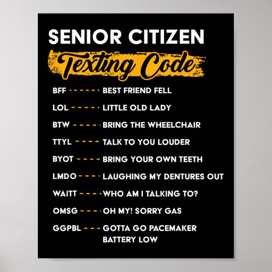 Senior Citizen&#; s Sms-Code Grappige Oude Mensen Poster (Voorkant)