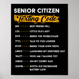 Senior Citizen &# s sms-code Grappige oude mensen Poster