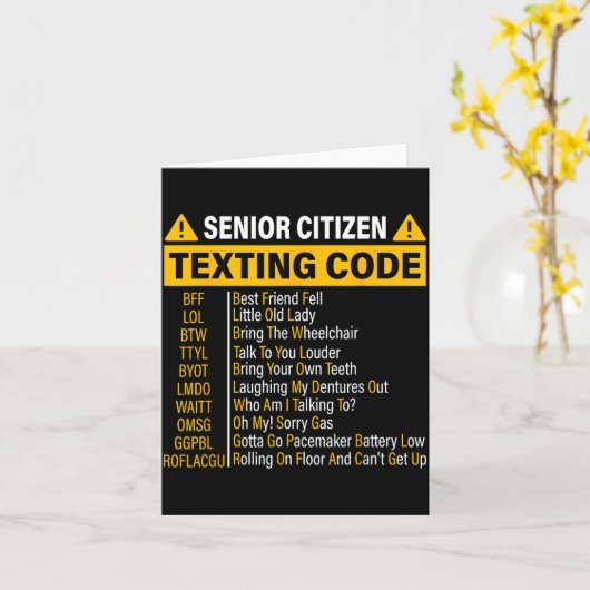 Senior Citizen Sms Code Cool Grappige Oude Mensen Kaart (Gele Bloem)