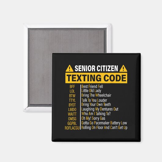 Senior Citizen Sms Code Cool Grappige Oude Mensen Magneet (Voorkant / Achterkant)