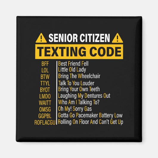 Senior Citizen Sms Code Cool Grappige Oude Mensen  Magneet (Voorkant)