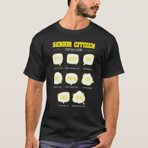 Senior Citizen Sms Code Ouderen Ouderen T-shirt