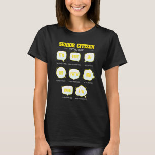 Senior Citizen Sms Code Ouderen Ouderen T-shirt