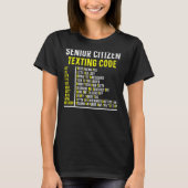 Senior Citizen Texting Code Oudere Humor Grandma T-shirt (Voorkant)