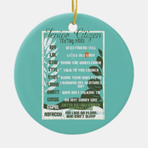Senior Citizen Texting Codes Funny Grandpa Keramisch Ornament