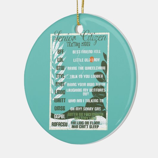 Senior Citizen Texting Codes Funny Grandpa Keramisch Ornament (Links)