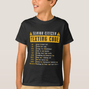 Senior Citizen's Texting Code Cadeau voor Gra T-shirt