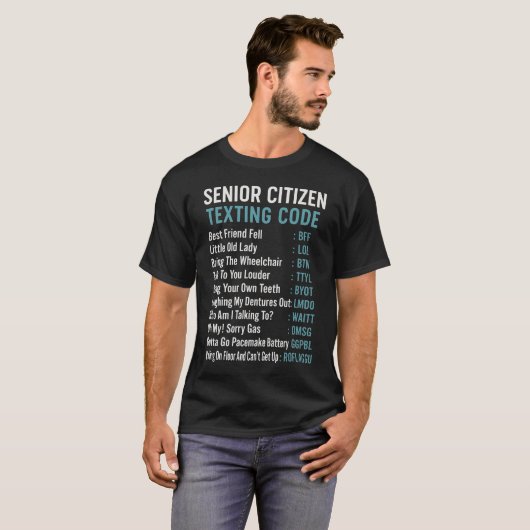 Senior Citizens Texting Code Retirement Old Elderl T-shirt (Voorkant volledig)