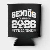 Senior Class of 2026 It’s Go Time Soccer Graduate Blikjeskoeler (Voorkant)