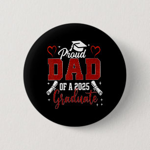 Senior Dad 2025 Afstuderen Trotse Vader van een 20 Ronde Button 5,7 Cm