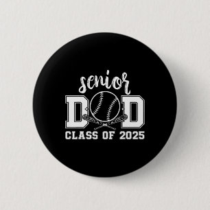 Senior Dad Baseball 2025 CL van 2025 Trotse Vader Ronde Button 5,7 Cm