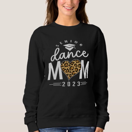 Senior Dance Mom 2023 Mommy Mama Leopard Print Mot Trui (Voorkant)
