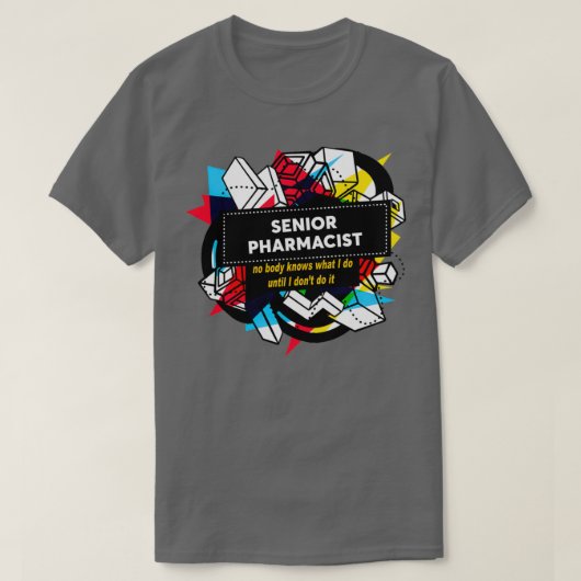 SENIOR FARMACIST 1 T-SHIRT (Design voorkant)