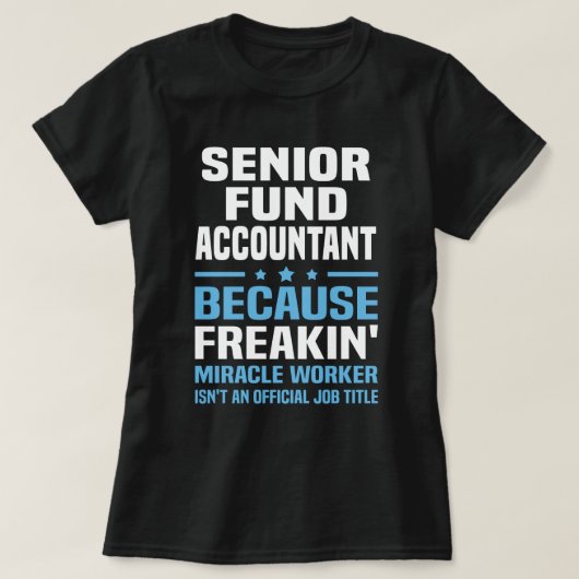 Senior Fund Accountant T-shirt (Design voorkant)