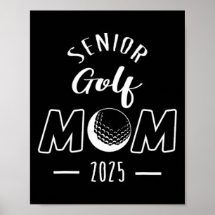 Senior Golf Mom 2025 Senior Mom CL van 2025 Poster