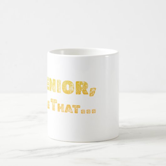 Senior, heb dat gedaan koffiemok (Center)