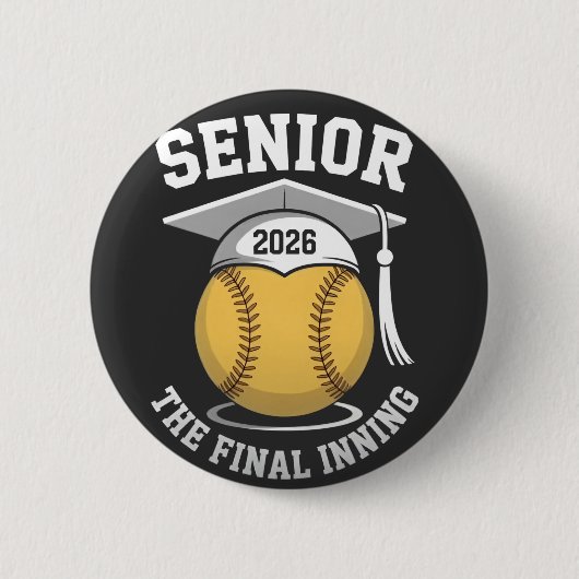 Senior Het Laatste Inning 2026 Softbal Afstuderen Ronde Button 5,7 Cm (Voorkant)