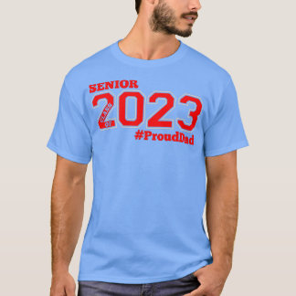 SENIOR KLASSE VAN 2023 PROUD DAD 1 T-SHIRT