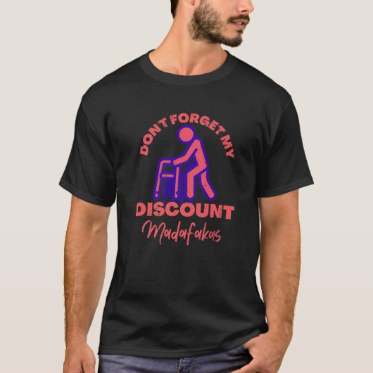 Senior Korting Madafakas Oude Mensen Grap Fun Mens T-shirt (Voorkant)
