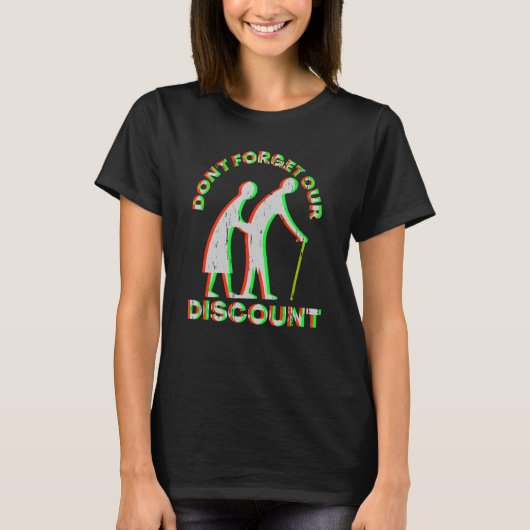 Senior Korting Oude Mensen Grap Grappig Volwassene T-shirt (Voorkant)