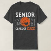 Senior mam Class of 2022 Basketball Ma Afstuderen T-shirt (Design voorkant)