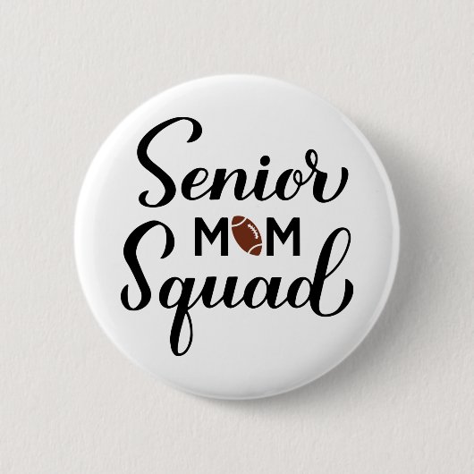 Senior mam squad. Football moeder. Sportmoeder. Ronde Button 5,7 Cm (Voorkant)